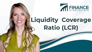 What is the Liquidity Coverage Ratio LCR  Finance Strategists  Your Online Finance Dictionary [upl. by Harold]