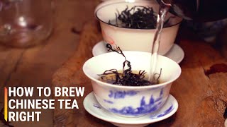 How to Brew Chinese Tea the Right Way [upl. by Lalo]