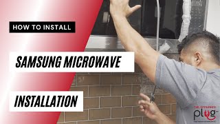 How To Install An OverTheRange Samsung Microwave  Installation [upl. by Htebsil]