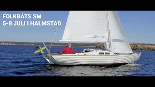 Folkbåts SM 2017 i Halmstad 58 juli [upl. by Raamal679]