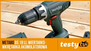 Metabo BS18 Li  Wiertarkowkrętarka akumulatorowa [upl. by Annoek]