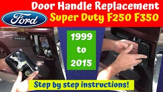 Ford Super Duty F350 F250 Door Handle Removal amp Replacement [upl. by Hymen]