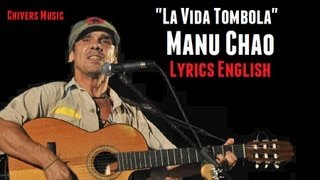 ♫ La Vida Tombola  Maradona ♫ Lyrics English  Manu Chao  Chivers Music [upl. by Feilak]