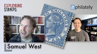 A Chat with Samuel West  philately [upl. by Ylyl435]