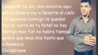 Escapate Luis Coronel Letra [upl. by Arised]