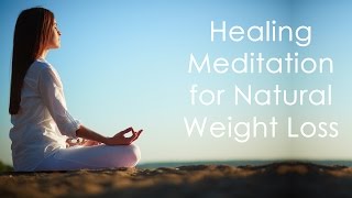 Healing Meditation for Weight Loss 15 minute [upl. by Zetes]