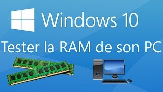 Windows 10  Tester la RAM de son PC [upl. by Michey]