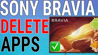 How To Uninstall Apps On Sony Bravia TV [upl. by Dorolice]