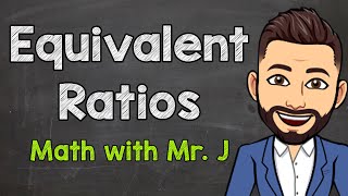 Equivalent Ratios  How to Find Equivalent Ratios [upl. by Amsa]