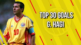 Top 30 Goals  Hagi [upl. by Anaihr]