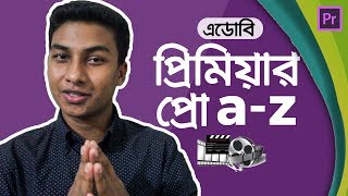 Adobe Premiere Pro  Full Video Editing Tutorial in Bangla [upl. by Olzsal]