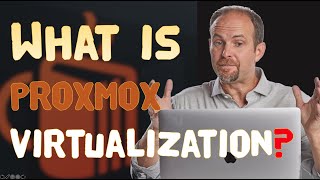 What is Proxmox Virtualization [upl. by Fira721]