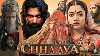 Chhaava Full Movie Hindi  Vicky Kaushal  Rashmika Mandanna  Akshaye Khanna  HD Facts and Review [upl. by Leelahk]