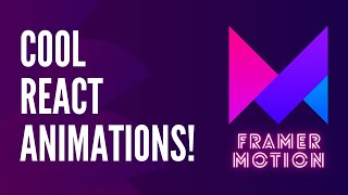 Animations In React  FramerMotion Tutorial [upl. by Reilamag]