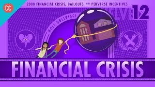 How it Happened  The 2008 Financial Crisis Crash Course Economics 12 [upl. by Lein]