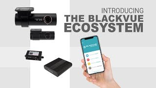 Introducing the BlackVue Ecosystem [upl. by Syned]