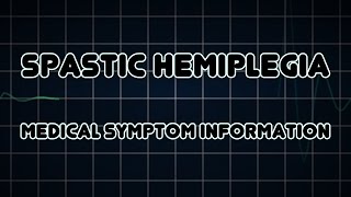 Spastic Hemiplegia Medical Symptom [upl. by Mendive]