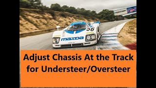 Simple Chassis Adjustments to Correct for Understeer or Oversteer [upl. by Eulalee]