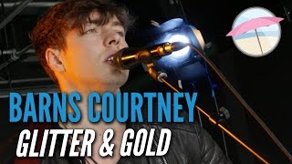 Barns Courtney  Glitter amp Gold Live at the Edge [upl. by Darken401]