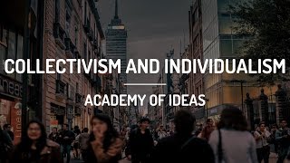 Collectivism and Individualism [upl. by Willow]