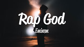 Eminem  Rap God Lyrics [upl. by Drisko]