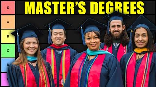 Masters Degree Tier List 2024 Masters Degrees RANKED [upl. by Latoya898]