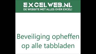 Beveiliging op alle tabbladen opheffen  Macro [upl. by Efeek]