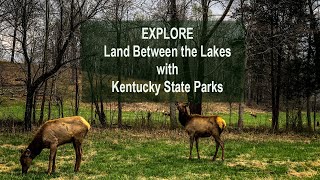 Explore Land Between the Lakes with Kentucky State Parks [upl. by Cimah352]