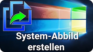 Windows 10 Systemabbild Backup Datensicherung erstellen [upl. by Rozele]