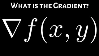 What Does the Gradient Vector Mean Intuitively [upl. by Tipton958]