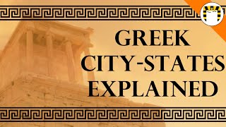 How Did Greek CityStates Work [upl. by Lassiter]