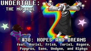 Undertale the Musical  Hopes and Dreams [upl. by Philpot]