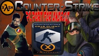 How to play Counter Strike 16 on Android with Xash3D [upl. by Orelu329]