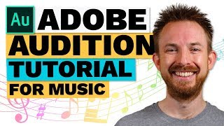 How to Use Adobe Audition for Music [upl. by Riatsala]