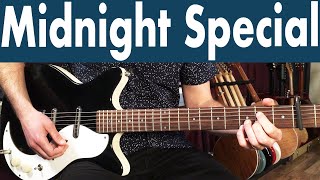 How To Play Midnight Special On Guitar  Creedence Clearwater Revival Guitar Lesson  Tutorial [upl. by Llehsar]