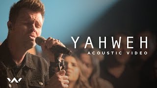 Yahweh  Live Acoustic Sessions  Elevation Worship [upl. by Riatsila273]