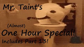 Mr Taints Almost ONE HOUR ASMR SPECIAL WPart 13 Diarrhea Blast Farts [upl. by Adlog]