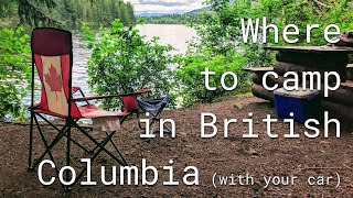 Beginners Guide to Camping in British Columbia National and Provincial Park Campgrounds [upl. by Danczyk805]