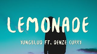 YUNGBLUD amp Denzel Curry  Lemonade Lyrics [upl. by Akinirt591]