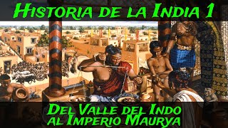 Historia de la INDIA 1 Antigüedad  Valle del Indo Magadha e Imperio Maurya Documental Historia [upl. by Einnhoj]