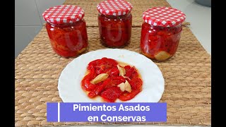 Pimientos Asados en Conserva [upl. by Annabelle485]