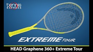 HEAD Graphene 360 Extreme Tour Tennis Racquet Review  Tennis Express [upl. by Rraval]