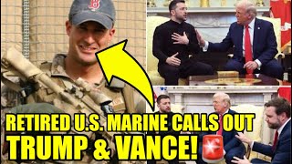 Decorated US Marine BLASTS Trump amp Vance Over Zelensky Attack🚨 [upl. by Audi]