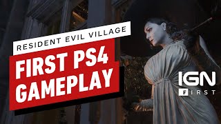 Resident Evil Village FirstEver PS4 Pro Gameplay 4K  IGN First [upl. by Bertero]