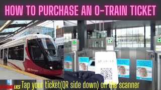 How to buy and use an OTrain Ticket OC transpo LRT Ottawa Public Transportation December 2020 [upl. by Gunn]