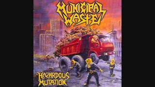 Municipal Waste  Hazardous Mutation Full Album [upl. by Lazaruk]