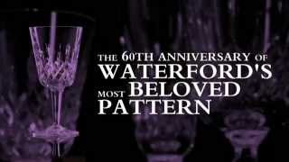 Waterford Lismore 60th Anniversary  Crystal Classics [upl. by Anayek]