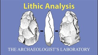 Lithic Analysis in Archaeology [upl. by Nytsirhc]