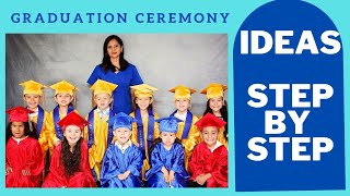 Preschool Graduation Ceremony Ideas STEP BY STEP [upl. by Einneb]