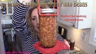 Home Canned Mexican Pinto Beans [upl. by Pauly]